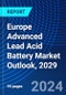 Europe Advanced Lead Acid Battery Market Outlook, 2029 - Product Thumbnail Image