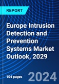 Europe Intrusion Detection and Prevention Systems Market Outlook, 2029- Product Image