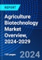 Agriculture Biotechnology Market Overview, 2024-2029 - Product Thumbnail Image