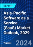 Asia-Pacific Software as a Service (SaaS) Market Outlook, 2029- Product Image