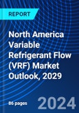 North America Variable Refrigerant Flow (VRF) Market Outlook, 2029- Product Image