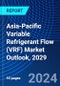 Asia-Pacific Variable Refrigerant Flow (VRF) Market Outlook, 2029 - Product Thumbnail Image