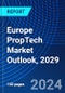 Europe PropTech Market Outlook, 2029 - Product Thumbnail Image