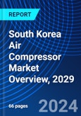 South Korea Air Compressor Market Overview, 2029- Product Image