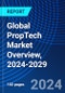 Global PropTech Market Overview, 2024-2029 - Product Image