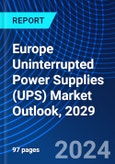 Europe Uninterrupted Power Supplies (UPS) Market Outlook, 2029- Product Image