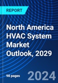 North America HVAC System Market Outlook, 2029- Product Image