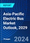Asia-Pacific Electric Bus Market Outlook, 2029 - Product Thumbnail Image
