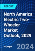 North America Electric Two-Wheeler Market Outlook, 2029- Product Image