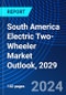 South America Electric Two-Wheeler Market Outlook, 2029 - Product Thumbnail Image