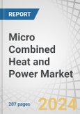 Micro Combined Heat and Power Market by Technology (IC Engine, PEMFC, Rankine Cycle Engine, Stirling Engine, SOFC), Type (Engine, Fuel Cell), Application (Residential, Commercial), Capacity (<5kW, 5-10kW, 10-50kW) and Region - Forecast to 2029- Product Image