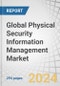 Global Physical Security Information Management (PSIM) Market by Offering (Software and Services), Software Type, Deployment Mode, Organization Size, Vertical (BFSI, IT & ITES, and Healthcare) and Region - Forecast to 2029 - Product Image