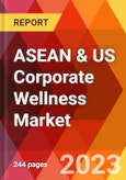 ASEAN & US Corporate Wellness Market- Product Image