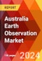 Australia Earth Observation Market - Product Thumbnail Image