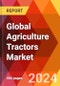 Global Agriculture Tractors Market - Product Image