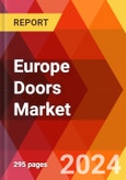 Europe Doors Market, By Type; By Material; By Application: By Country - Market Size, Industry Dynamics, Opportunity Analysis and Forecast for 2024-2032- Product Image