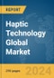 Haptic Technology Global Market Opportunities and Strategies to 2033 - Product Image