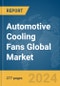 Automotive Cooling Fans Global Market Opportunities and Strategies to 2033 - Product Thumbnail Image