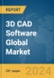 3D CAD Software Global Market Opportunities and Strategies to 2033 - Product Image