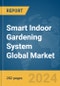 Smart Indoor Gardening System Global Market Opportunities and Strategies to 2033 - Product Image
