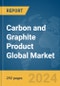 Carbon and Graphite Product Global Market Opportunities and Strategies to 2033 - Product Thumbnail Image