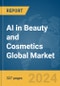 AI in Beauty and Cosmetics Global Market Opportunities and Strategies to 2033 - Product Image