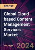 Global Cloud-based Content Management Services Market for Higher Education Sector 2024-2028- Product Image