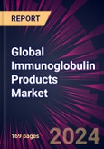 Global Immunoglobulin Products Market 2024-2028- Product Image
