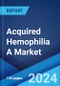 Acquired Hemophilia A Market: Epidemiology, Industry Trends, Share, Size, Growth, Opportunity, and Forecast 2024-2034 - Product Image