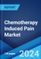 Chemotherapy Induced Pain Market: Epidemiology, Industry Trends, Share, Size, Growth, Opportunity, and Forecast 2024-2034 - Product Image