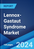 Lennox-Gastaut Syndrome Market: Epidemiology, Industry Trends, Share, Size, Growth, Opportunity, and Forecast 2024-2034- Product Image