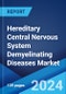 Hereditary Central Nervous System Demyelinating Diseases Market: Epidemiology, Industry Trends, Share, Size, Growth, Opportunity, and Forecast 2024-2034 - Product Image