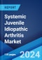 Systemic Juvenile Idiopathic Arthritis Market: Epidemiology, Industry Trends, Share, Size, Growth, Opportunity, and Forecast 2024-2034 - Product Image