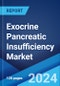 Exocrine Pancreatic Insufficiency Market: Epidemiology, Industry Trends, Share, Size, Growth, Opportunity, and Forecast 2024-2034 - Product Thumbnail Image