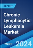 Chronic Lymphocytic Leukemia Market: Epidemiology, Industry Trends, Share, Size, Growth, Opportunity, and Forecast 2024-2034- Product Image