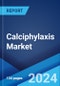 Calciphylaxis Market: Epidemiology, Industry Trends, Share, Size, Growth, Opportunity, and Forecast 2024-2034 - Product Image