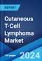 Cutaneous T-Cell Lymphoma Market: Epidemiology, Industry Trends, Share, Size, Growth, Opportunity, and Forecast 2024-2034 - Product Thumbnail Image
