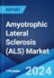 Amyotrophic Lateral Sclerosis (ALS) Market: Epidemiology, Industry Trends, Share, Size, Growth, Opportunity and Forecast 2024-2034 - Product Thumbnail Image