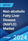 Non-alcoholic Fatty Liver Disease (NAFLD) Market: Epidemiology, Industry Trends, Share, Size, Growth, Opportunity and Forecast 2024-2034- Product Image