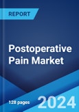 Postoperative Pain Market: Epidemiology, Industry Trends, Share, Size, Growth, Opportunity, and Forecast 2024-2034- Product Image