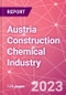 Austria Construction Chemical Industry Databook Series - Q2 2023 Update - Product Thumbnail Image