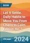 Let It Settle. Daily Habits to Move You From Chaos to Calm. Edition No. 1 - Product Thumbnail Image