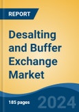 Desalting and Buffer Exchange Market - Global Industry Size, Share, Trends, Opportunity, and Forecast, 2019-2029F- Product Image
