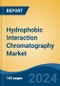 Hydrophobic Interaction Chromatography Market - Global Industry Size, Share, Trends, Opportunity, and Forecast, 2019-2029F - Product Image