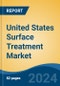United States Surface Treatment Market, By Region, Competition, Forecast and Opportunities, 2019-2029F - Product Image