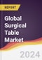 Technology Landscape, Trends and Opportunities in the Global Surgical Table Market - Product Thumbnail Image