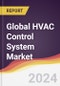 Technology Landscape, Trends and Opportunities in the Global HVAC Control System Market - Product Thumbnail Image