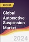 Technology Landscape, Trends and Opportunities in the Global Automotive Suspension Market - Product Image