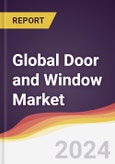 Technology Landscape, Trends and Opportunities in the Global Door and Window Market- Product Image