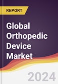 Technology Landscape, Trends and Opportunities in the Global Orthopedic Device Market- Product Image